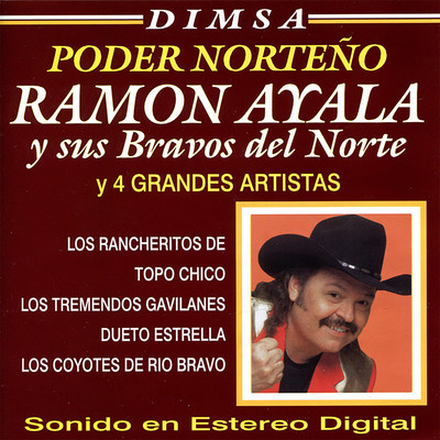 アルバム/Dimsa Poder Norteno: Ramon Ayala y 4 Grandes Artistas/Ramon Ayala