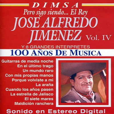 Jose Alfredo Jimenez, Vol. IV/Jose Alfredo Jimenez