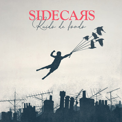 アルバム/Ruido de fondo/Sidecars