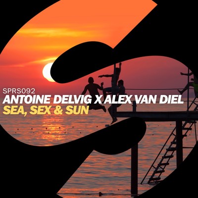 Sea, Sex & Sun (Extended Mix)/Antoine Delvig／Alex Van Diel