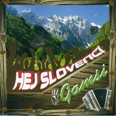 Hej Slovenci/Gamsi