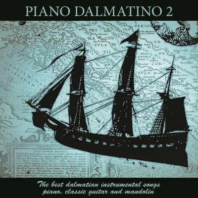 アルバム/Piano Dalmatino, Vol. 2/Trpimir Jerkovic