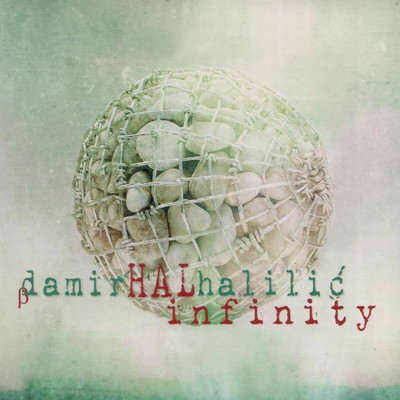 アルバム/Infinity/Damir Halilic-Hal