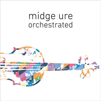 アルバム/Orchestrated/Midge Ure