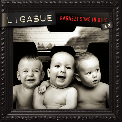 アルバム/I ”ragazzi” sono in giro/Ligabue