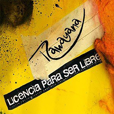 アルバム/Licencia Para Ser Libre/Rawayana