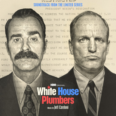 White House Plumbers (Soundtrack from the HBO(R)  Original Limited Series)/Jeff Cardoni