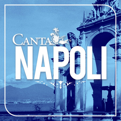 Canta Napoli/Various Artists