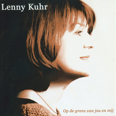 アルバム/Op De Grens Van Jou En Mij/Lenny Kuhr