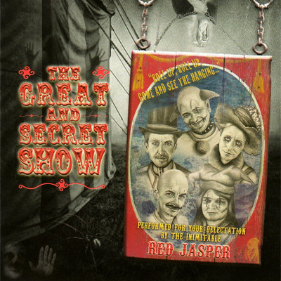 The Great And Secret Show/Red Jasper