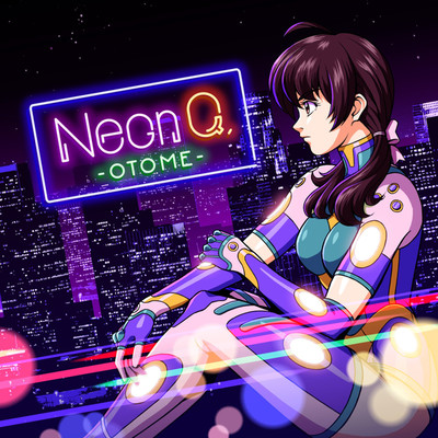 アルバム/Neon Q, -Synth Wave mix-/おとめ