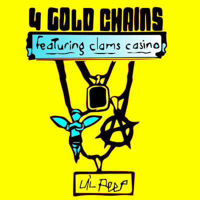 4 Gold Chains (Explicit) feat.Clams Casino/Lil Peep