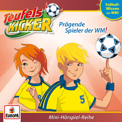 WM-Wissen: Pragende Spieler der WM！/Teufelskicker