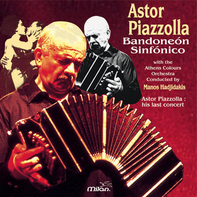 アルバム/Bandoneon Sinfonico/Astor Piazzolla