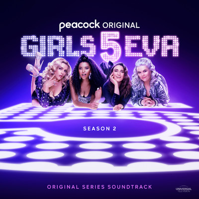 Girls5eva Season 2 (Music From The Peacock Original Series)/Girls5eva