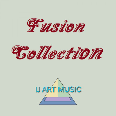 アルバム/Fusion Collection/IJ ART MUSIC