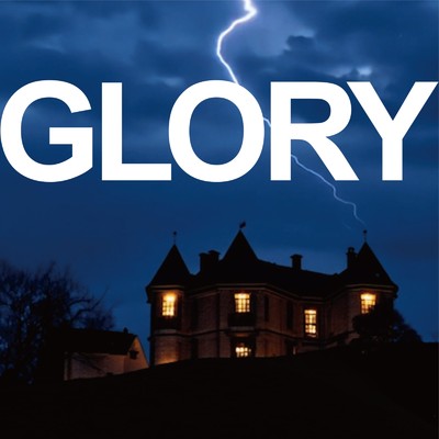 Glory/金子ノブアキ