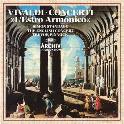アルバム/Vivaldi: L'estro armonico Op.3/イングリッシュ・コンサート／トレヴァー・ピノック