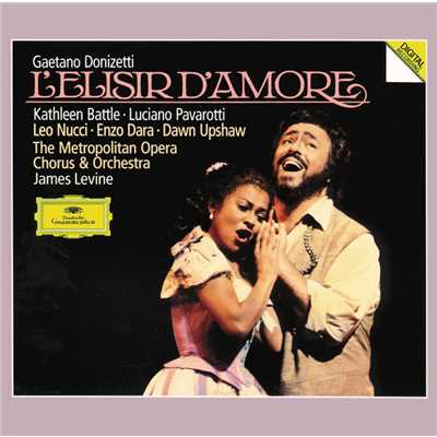 シングル/Donizetti: L'elisir d'amore ／ Act II - 歌劇《愛の妙薬》～人知れぬ涙/ルチアーノ・パヴァロッティ／メトロポリタン歌劇場管弦楽団／ジェイムズ・レヴァイン