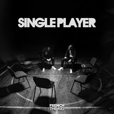 シングル/Single Player (Explicit)/French The Kid