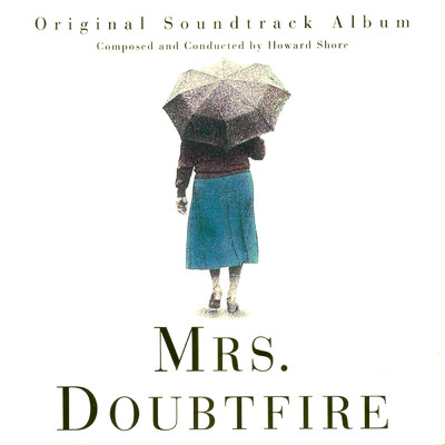 Divorce (From ”Mrs. Doubtfire”／Score)/Howard Shore