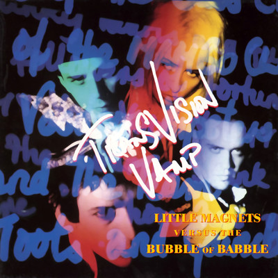 アルバム/Little Magnets Versus The Bubble Of Babble (Deluxe Version)/トランスヴィジョン・ヴァンプ