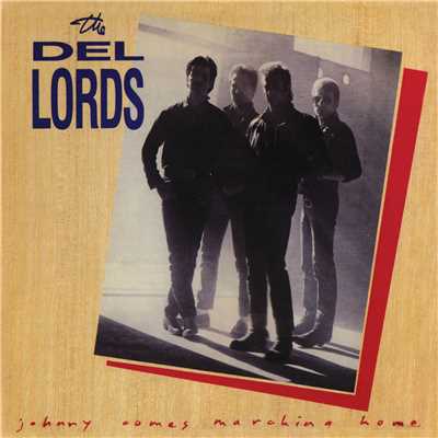 Johnny Comes Marching Home/The Del-Lords