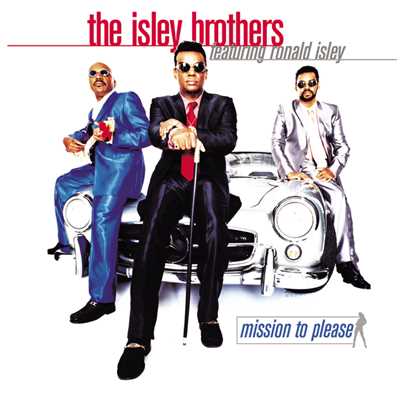 アルバム/Mission To Please/The Isley Brothers