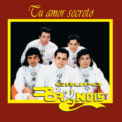 アルバム/Tu Amor Secreto/Grupo Bryndis
