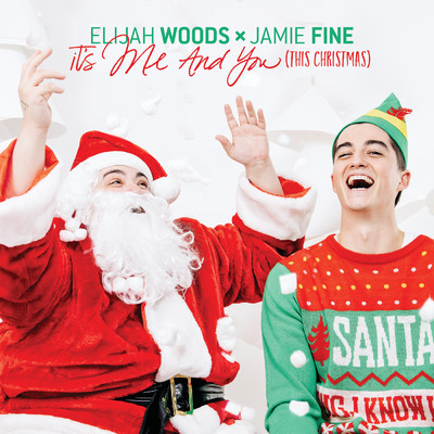 It's Me & You (This Christmas)/Elijah Woods x Jamie Fine
