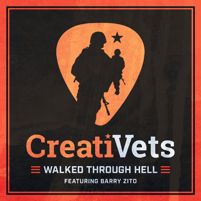 Walked Through Hell (featuring Barry Zito)/CreatiVets