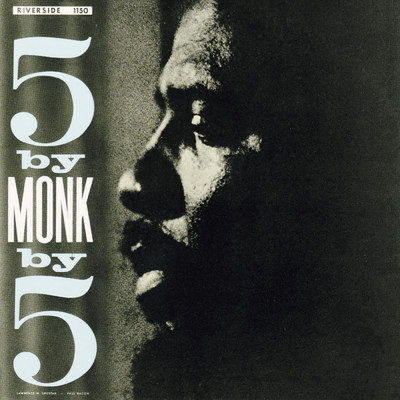 アルバム/5 By Monk By 5/セロニアス・モンク・クインテット