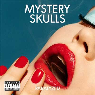 シングル/Paralyzed (Single Version) [single version must be listed in title]/Mystery Skulls