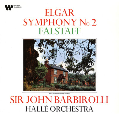 Elgar: Symphony No. 2, Op. 63 & Falstaff, Op. 68/Sir John Barbirolli