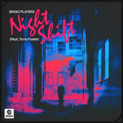 シングル/Nightshift (feat. Tania Foster)/Bingo Players