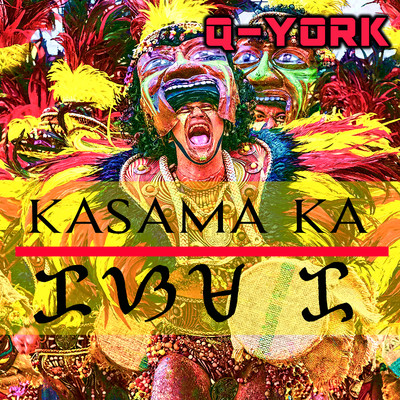 シングル/Kasama Ka/Q-York