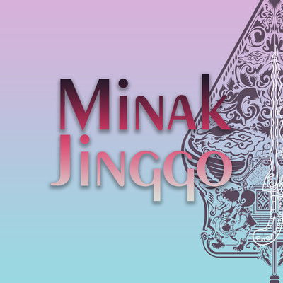 アルバム/Minak Jinggo/Candra Budaya