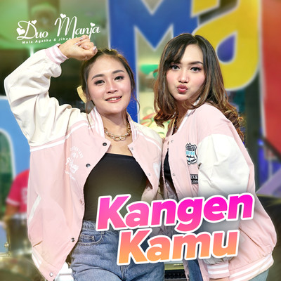 シングル/Kangen Kamu/Duo Manja