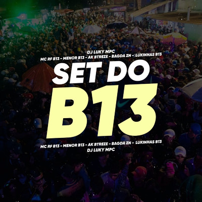 SET DO B13/DJ Luky MPC