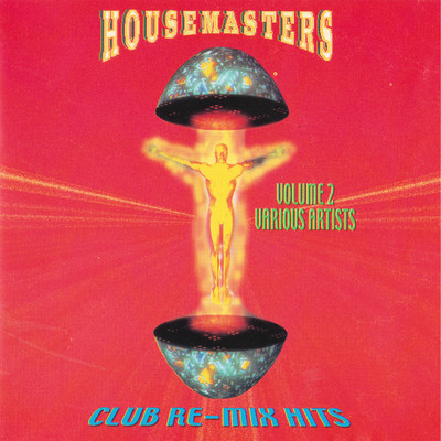 Club Re-Mix Hits Vol. 2/Housemaster