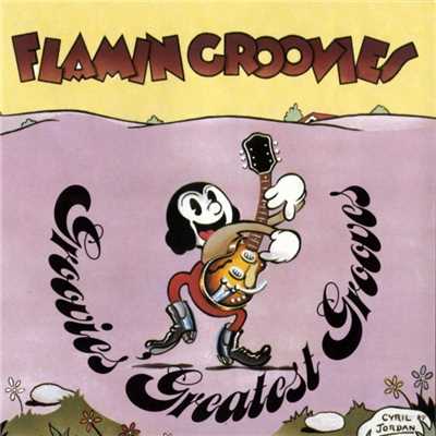 アルバム/Groovies Greatest Grooves/Flamin' Groovies