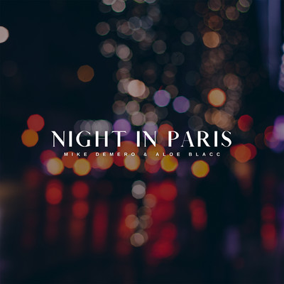 Night in Paris/Mike Demero