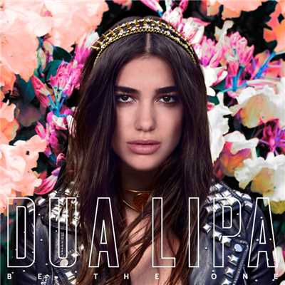 Be the One (With You Remix)/Dua Lipa