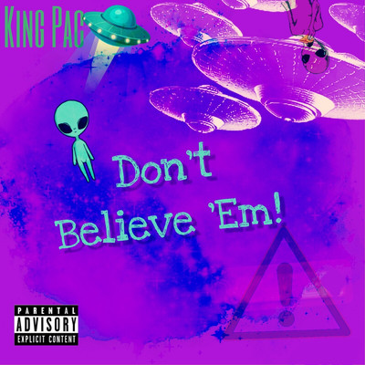 シングル/Don't Believe 'Em/King Pac