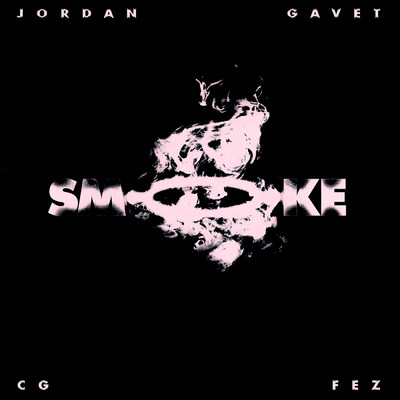 シングル/Smoke feat.CG Fez/Jordan Gavet