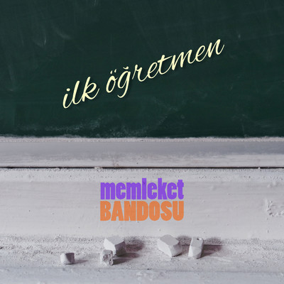 シングル/Ilk Ogretmen/Memleket Bandosu