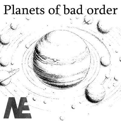 Planets of bad order/NKJME