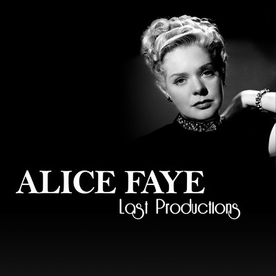 アルバム/Last Productions/Alice Faye