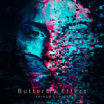 Butterfly Effect (feat. 黒沢ダイスケ, 上田哲也 & 池尻喜子)/Shingo Uchida