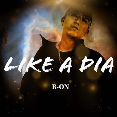 LIKE A DIA/R-ON